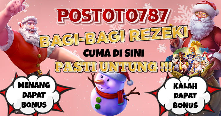 CUMA DI POSTOTO787, KALAH DI KASI BONUS .. MENANG PUN DIKASI BONUS